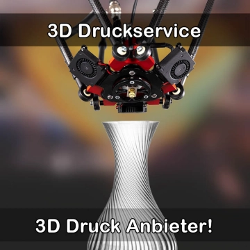 3D Druckservice in Kahl am Main