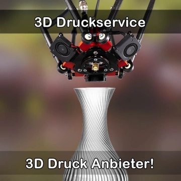 3D Druckservice in Lauter-Bernsbach