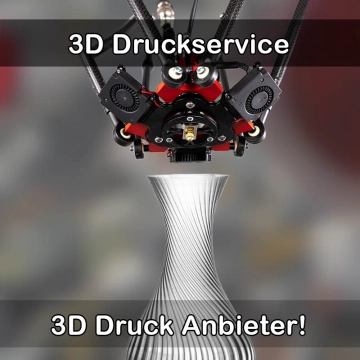 3D Druckservice in Sengenthal